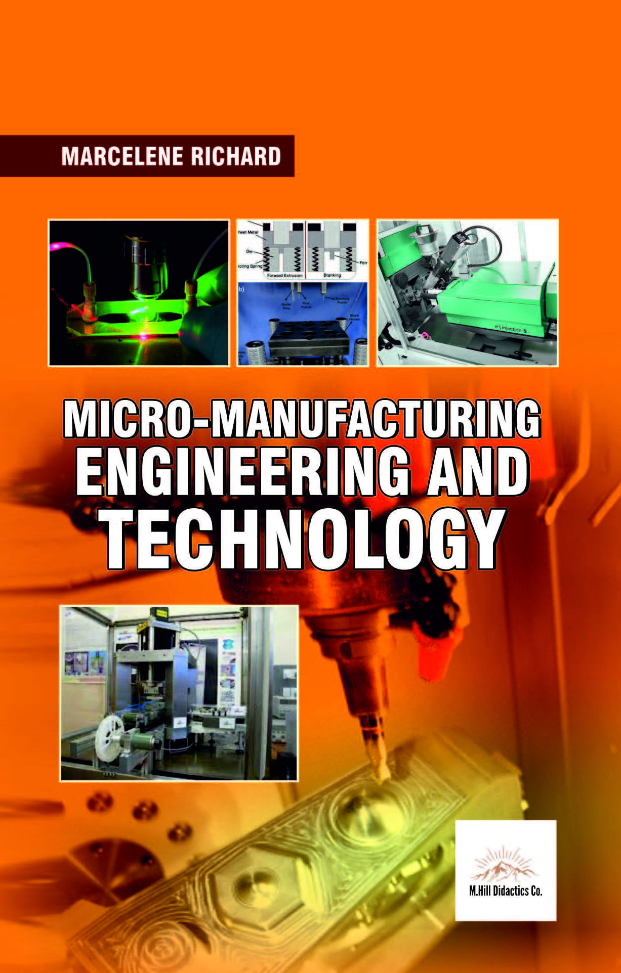 Micro-manufacturing Engineering And Technology